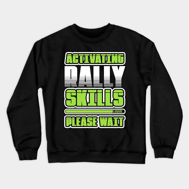 Rally sport gifts Crewneck Sweatshirt by NeedsFulfilled